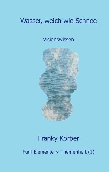 Produktbild: Wasser, weich wie Schnee