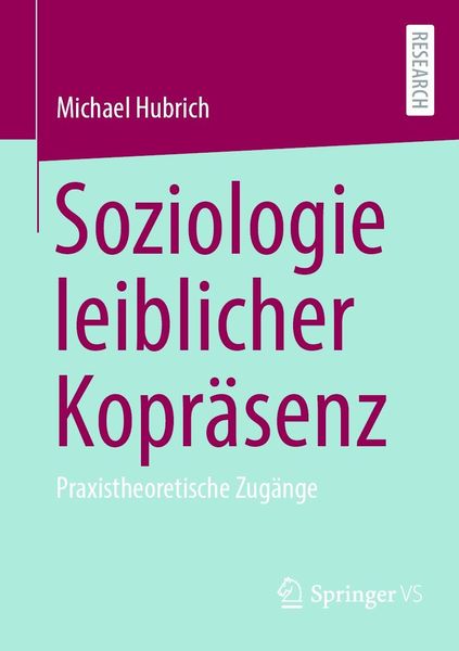 Produktbild: Soziologie leiblicher Kopr&auml;senz