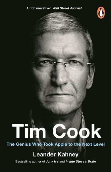Tim Cook, Taschenbuch von Leander Kahney, Penguin Books Ltd, 978-0-241-34821-5