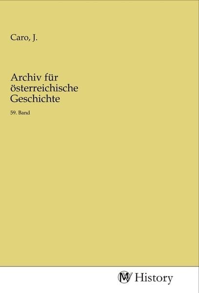 Produktbild: Archiv f&uuml;r &ouml;sterreichische Geschichte
