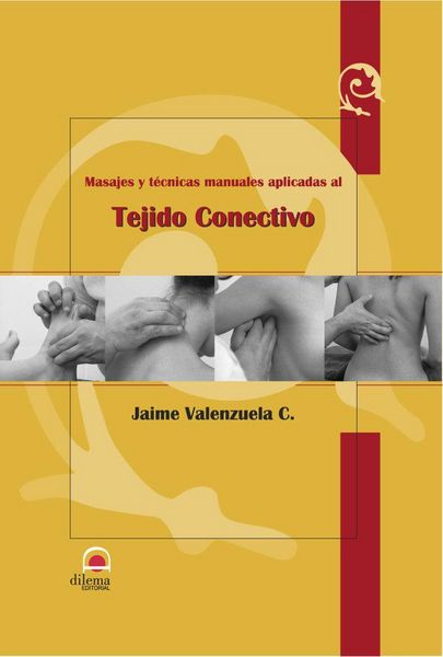 Produktbild: Masaje y t&eacute;cnicas manuales aplicadas al tejido conectivo