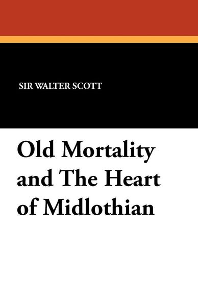 Produktbild: Old Mortality and the Heart of Midlothian