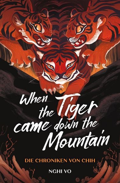 When the Tiger Came Down the Mountain (Die Chroniken von Chih), Taschenbuch von Nghi Vo, Cross Cult Entertainment, 9783986667979