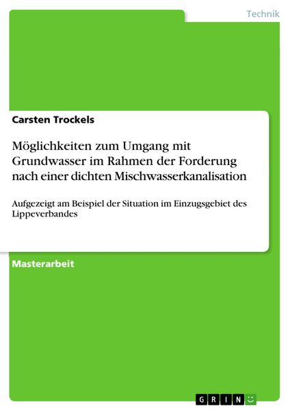 Produktbild: M&ouml;glichkeiten zum Umgang mit Grundwasser im Rahmen der Forderung nach einer dichten Mischwasserkanalisation