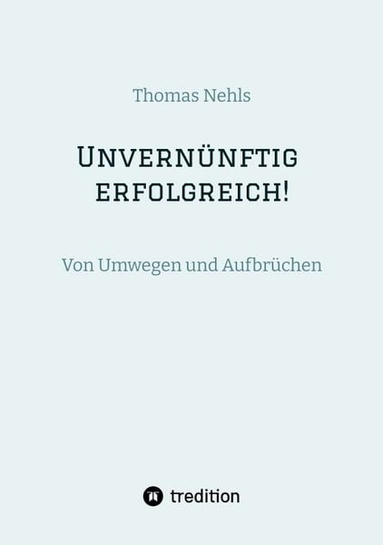 Produktbild: Unvern&uuml;nftig erfolgreich!
