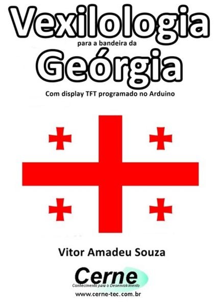Produktbild: Vexilologia Para A Bandeira Da Ge&oacute;rgia Com Display Tft Programado No Arduino