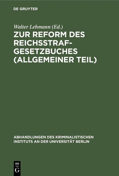 Produktbild: Zur Reform des Reichsstrafgesetzbuches (Allgemeiner Teil)