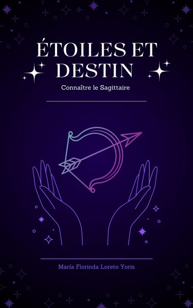 Produktbild: &Eacute;toiles et Destin : Conna&icirc;tre le Sagittaire