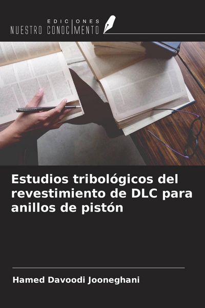 Produktbild: Estudios tribol&oacute;gicos del revestimiento de DLC para anillos de pist&oacute;n