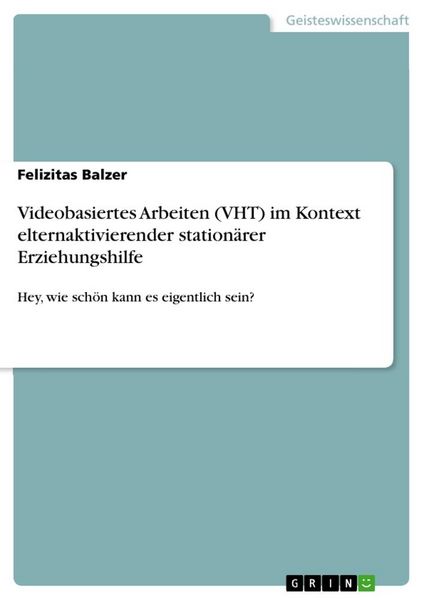 Produktbild: Balzer, F: Videobasiertes Arbeiten (VHT) im Kontext elternak