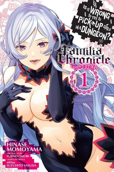 Produktbild: Is It Wrong to Try to Pick Up Girls in a Dungeon? Familia Chronicle Episode Freya, Vol. 1 (manga)