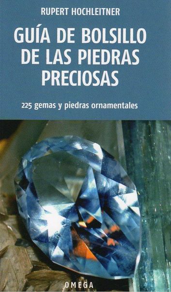 Produktbild: Gu&iacute;a de bolsillo de las piedras preciosas : 225 gemas y piedras ornamentales