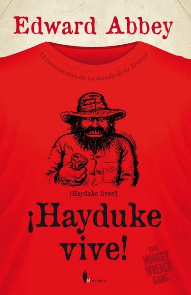 Produktbild: &iexcl;Hayduke vive! : el reencuentro de la banda de la tenaza