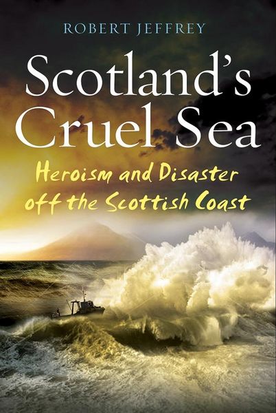 Produktbild: Scotland's Cruel Sea
