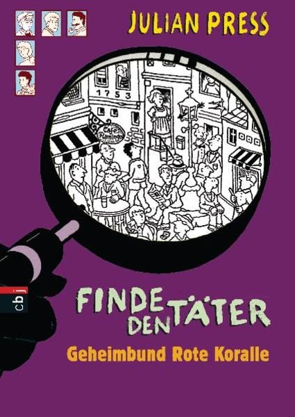 Geheimbund Rote Koralle / Finde den Täter Band 5, Gebundene Ausgabe von Julian Press, CBJ, 9783570132333
