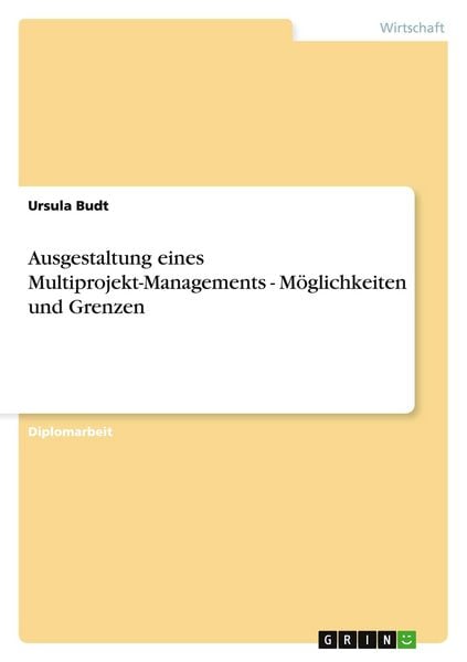 Produktbild: Leitfaden f&uuml;r die Umsetzung von Multiprojekt-Management. M&ouml;glichkeiten und Grenzen.