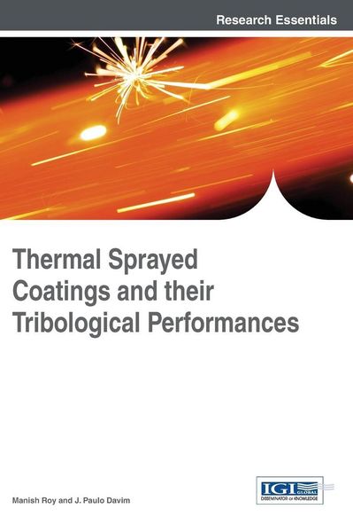 Produktbild: Thermal Sprayed Coatings and their Tribological Performances