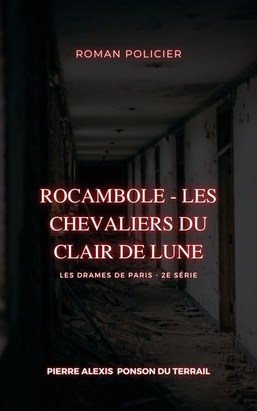 Produktbild: Rocambole - Les Chevaliers du Clair de Lune