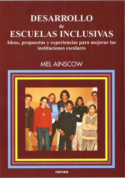 Produktbild: Desarrollo de escuelas inclusivas : ideas, propuestas y experiencias para mejorar las instituciones escolares