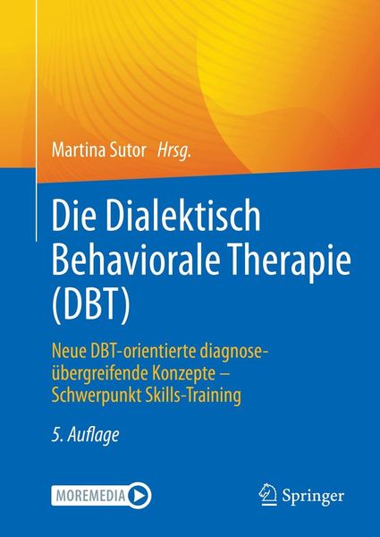 Produktbild: Die Dialektisch Behaviorale Therapie (DBT)