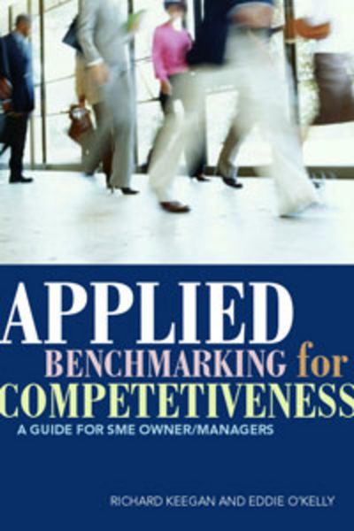 Produktbild: Applied Benchmarking for Competitiveness : A Guide for SME Owner/Managers