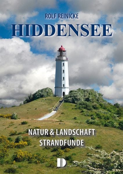 Hiddensee, Taschenbuch von Rolf Reinicke, Demmler Verlag, 978-3-944102-55-9