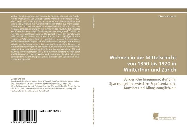 Wohnen in der Mittelschicht von 1850 bis 1920 in Winterthur und Zürich, Taschenbuch von Claude Enderle, Südwestdeutscher Verlag für