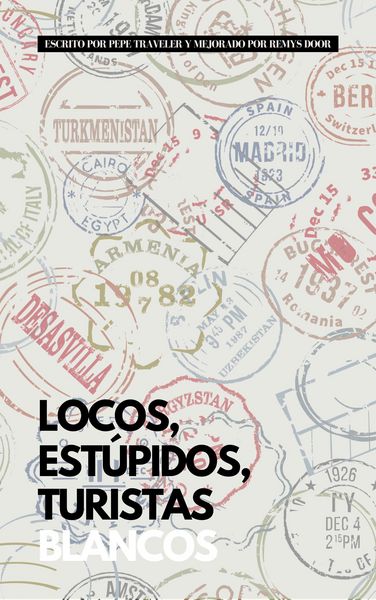 Produktbild: Locos, Est&uacute;pidos, Turistas Blancos