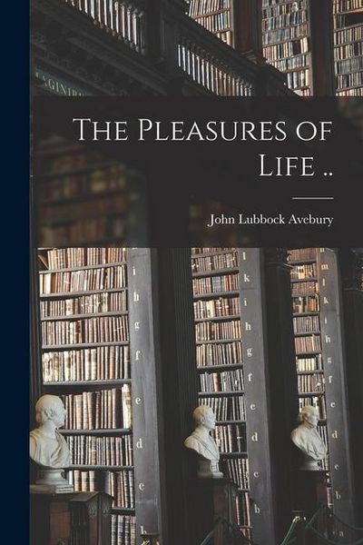 Produktbild: The Pleasures of Life ..