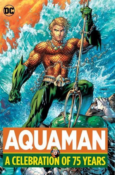 Produktbild: Aquaman a Celebration Of 75 Ye