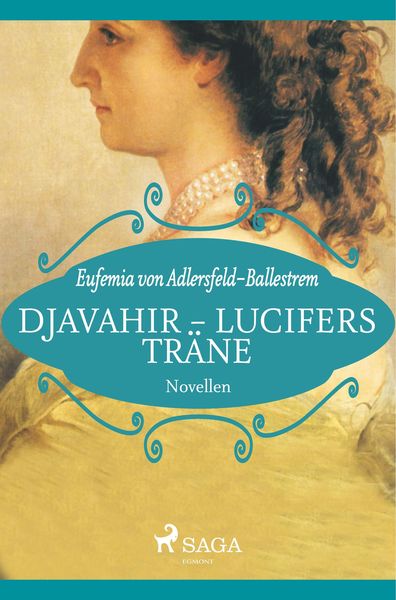Djavahir - Lucifers Träne, Taschenbuch von Eufemia Adlersfeld-Ballestrem, BoD - Books on Demand, 9788726245844