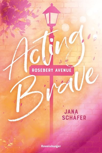 Rosebery Avenue, Band 1 - Acting Brave, Taschenbuch von Jana Schäfer, Ravensburger Verlag GmbH