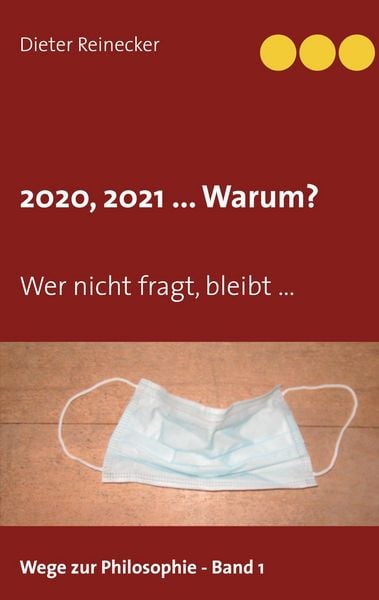 Produktbild: 2020, 2021 ... Warum?