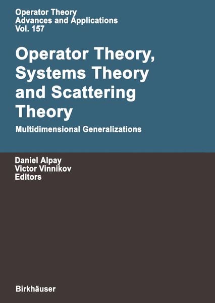 Produktbild: Operator Theory, Systems Theory and Scattering Theory: Multidimensional Generalizations