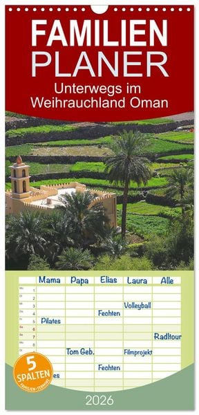 Produktbild: Familienplaner 2026 - Unterwegs im Weihrauchland Oman mit 5 Spalten (Wandkalender, 21 x 45 cm) CALVENDO