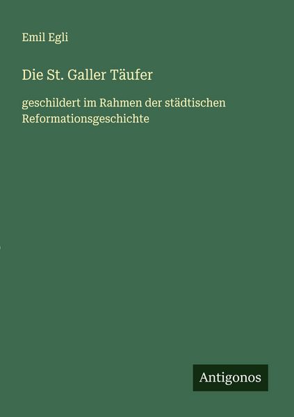 Produktbild: Die St. Galler T&auml;ufer