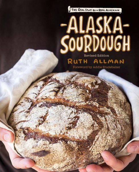 Produktbild: Alaska Sourdough, Revised Edition