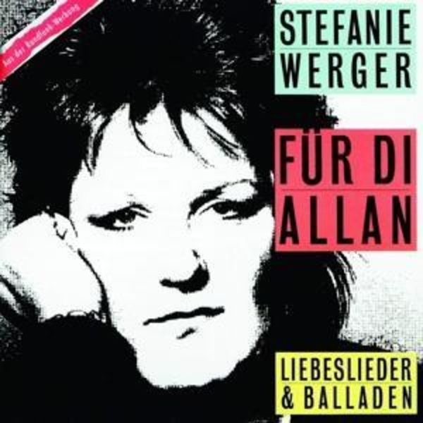 Fuer Di' Allan (Best Of) - Stefanie Werger, CD