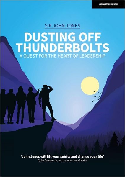 Produktbild: Dusting Off Thunderbolts: a quest for the heart of leadership