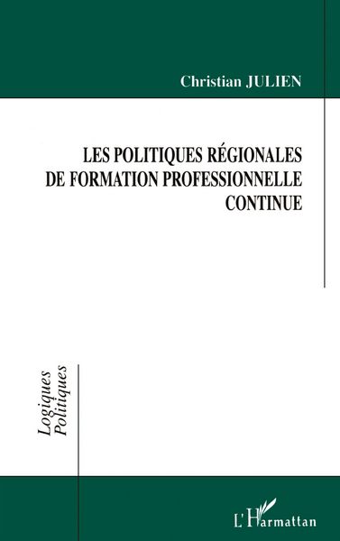 Produktbild: Les Politiques R&eacute;gionales de Formation Professionnelle Continue