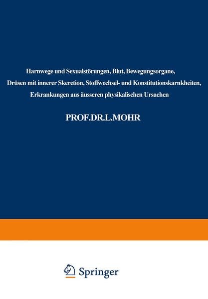 Produktbild: Harnwege und Sexualst&ouml;rungen, Blut, Bewegungsorgane, Dr&uuml;sen mit innerer Skeretion, Stoffwechsel- und Konstitutionskarnkheiten, Erkrankungen aus &auml;usseren physikalischen Ursachen