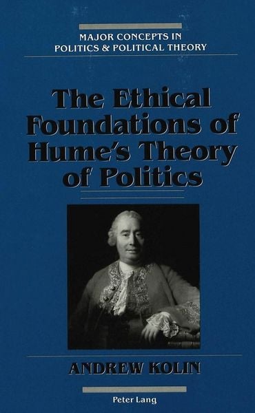 Produktbild: The Ethical Foundations of Hume's Theory of Politics