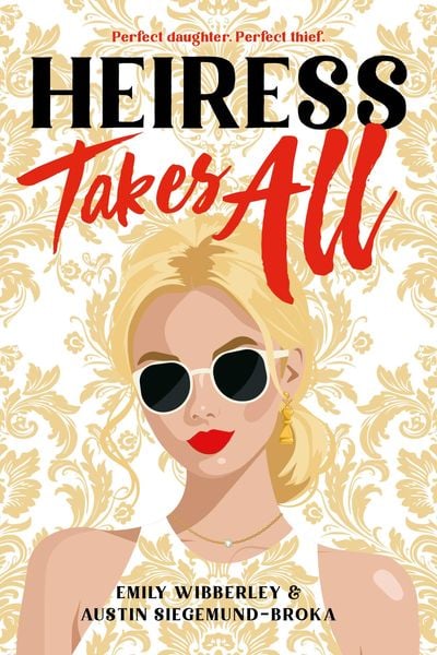 Produktbild: Heiress Takes All (A Reese's Book Club Pick)