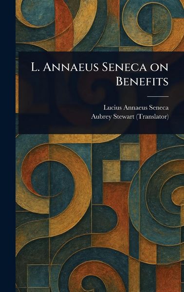 Produktbild: L. Annaeus Seneca on Benefits