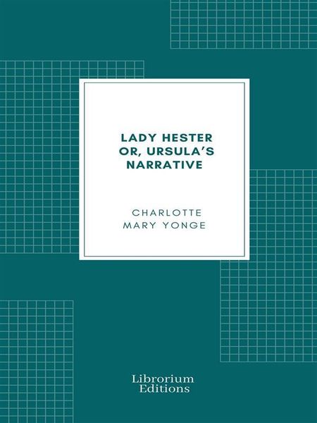 Produktbild: Lady Hester or, Ursula's Narrative