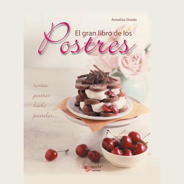 El gran libro de los postres - Annalisa Strada, Audio, 9798894055558