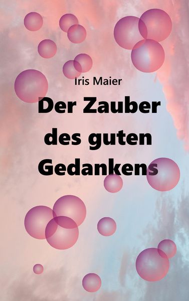 Produktbild: Der Zauber des guten Gedankens