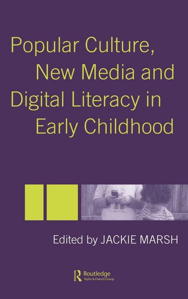 Produktbild: Popular Culture, New Media and Digital Literacy in Early Childhood