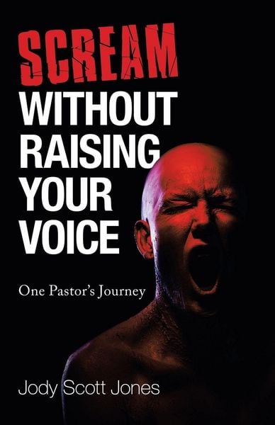 Produktbild: Scream Without Raising Your Voice