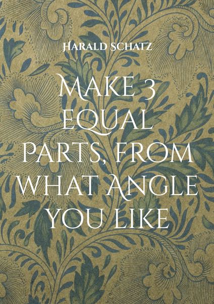 Produktbild: Make 3 equal Parts, from what Angle you like